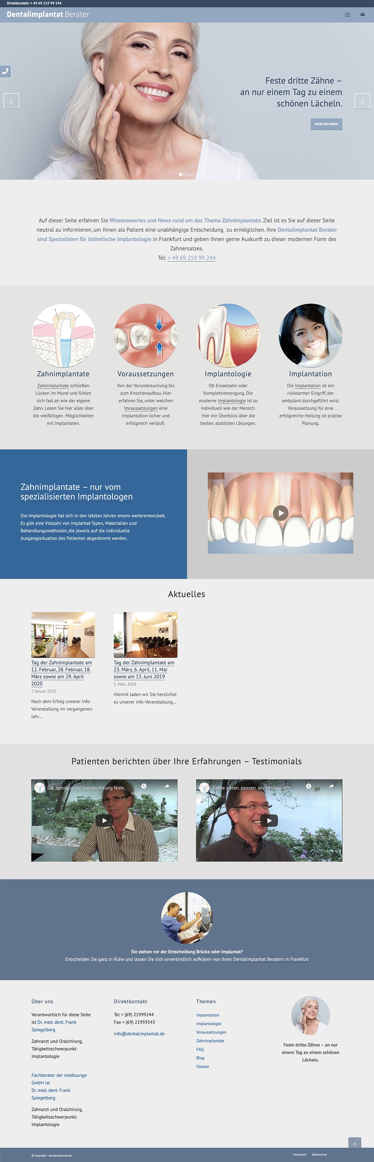 Webdesign Entwicklung für Zahnimplantat Berater Webdesign Entwicklung für Zahnimplantat Berater durch Ronald Wissler Visuelle Kommunikation